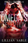 Read Omega's Deception (Omegas of Pandora Book 1), written by Lillian Sable