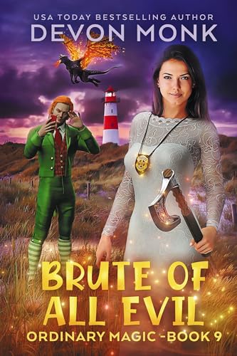 Read Brute of All Evil (Ordinary Magic Book 9), written by Devon Monk Read Brute of All Evil (Ordinary Magic Book 9), written by Devon Monk