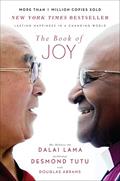 Read The Book of Joy: Lasting Happiness in a Changing World, written by Dalai Lama; Desmond Tutu; Douglas Carlton Abrams
