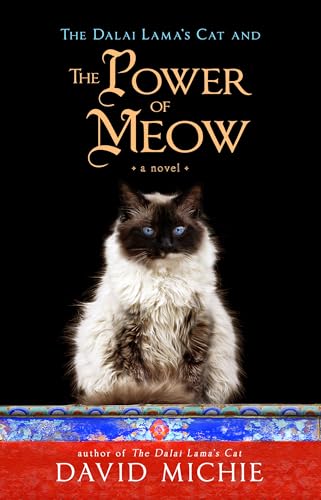 Read The Dalai Lama's Cat and the Power of Meow, written by David Michie