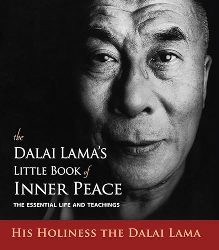 Read The Dalai Lama's Little Book of Inner Peace: The Essential Life and Teachings, written by Dalai Lama