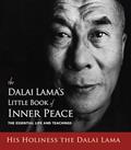 Read The Dalai Lama's Little Book of Inner Peace: The Essential Life and Teachings, written by Dalai Lama