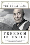 Read Freedom in Exile: The Dalai Lama's Astonishing Journey of Resilience, Spirituality, and Peace Amid Political Strife and Exile from Tibet, written by Dalai Lama