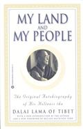 Read My Land and My People: The Original Autobiography of His Holiness the Dalai Lama of Tibet, written by The Dalai Lama