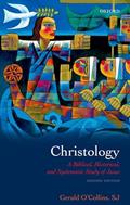 Read Christology: A Biblical, Historical, and Systematic Study of Jesus, written by Gerald O'Collins SJ