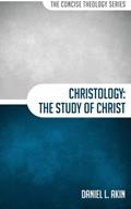 Read Christology: The Study of Christ (The Concise Theology Series), written by Daniel L Akin