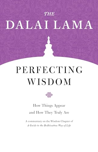 Read Perfecting Wisdom: How Things Appear and How They Truly Are (Core Teachings of Dalai Lama), written by The Dalai Lama