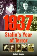 Read 1937: Stalin's Year of Terror, written by Vadim Z. Rogovin