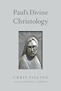 Read Paul's Divine Christology, written by Chris Tilling