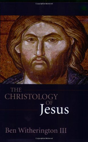 Read The Christology of Jesus, written by Ben Witherington