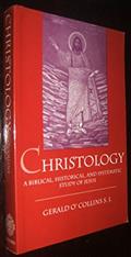 Read Christology: A Biblical, Historical, and Systematic Study of Jesus Christ, written by Gerald O'Collins S.J.