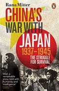 Read China's War With Japan, 1937-1945 /anglais, written by MITTER RANA