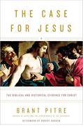 Read The Case for Jesus: The Biblical and Historical Evidence for Christ, written by Brant Pitre