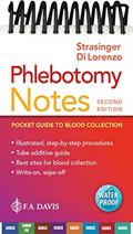 Read Phlebotomy Notes: Pocket Guide to Blood Collection, written by Susan King Strasinger DA  MT(ASCP); Marjorie Schaub Di Lorenzo MT(ASCP)SH