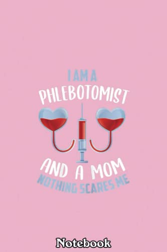 Read Womens Funny Phlebotomist Mom Joke Phlebotomy Mother Notebook: Journal Diary For Happy Mother's Day Birthday Anniversary Notebook For All, written by ROBERT PORTER MOTH Read Womens Funny Phlebotomist Mom Joke Phlebotomy Mother Notebook: Journal Diary For Happy Mother's Day Birthday Anniversary Notebook For All, written by ROBERT PORTER MOTH