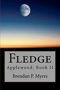 Read Fledge: Applewood: Book II, written by Brendan P. Myers