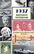 Read 1937 Birthday Notebook: a great alternative to a birthday card, written by Montpelier Publishing