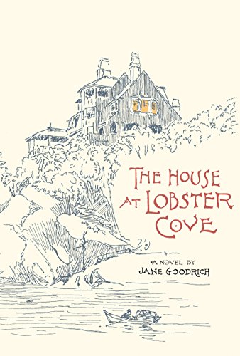 Read The House at Lobster Cove (Benna Books), written by Applewood Books