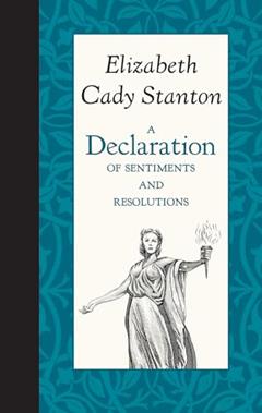 A Declaration of Sentiments and Resolutions (American Roots), written by Applewood Books