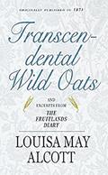 Read Transcendental Wild Oats (Applewood Books), written by Louisa May Alcott
