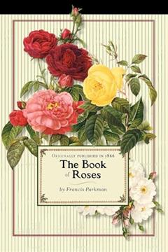 Book of Roses (Applewood Books), written by Applewood Books
