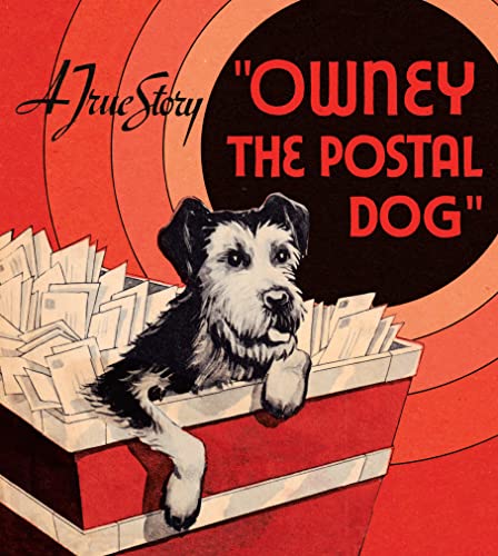 Read Owney the Postal Dog (Applewood Books), written by Leonard Warren Read Owney the Postal Dog (Applewood Books), written by Leonard Warren