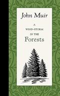 Read A Wind-Storm in the Forests (American Roots), written by Applewood Books; John Muir