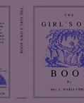 Read Girl's Own Book (Applewood Books), written by Lydia Maria Child