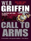 Read Call to Arms (The Corps series Book 2), written by W.E.B. Griffin
