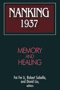 Read Nanking 1937 (Studies of the East Asian Institute), written by Robert Sabella; David Liu; Feifei Li