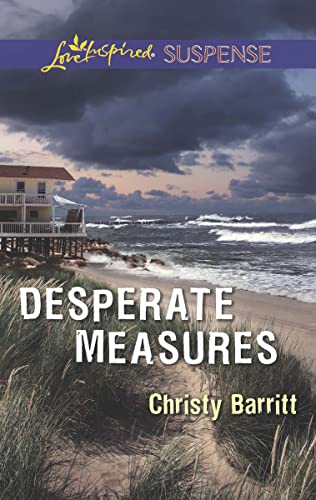 Read Desperate Measures (Love Inspired Suspense), written by Christy Barritt Read Desperate Measures (Love Inspired Suspense), written by Christy Barritt