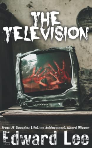 Read The Television, written by Edward Lee Read The Television, written by Edward Lee