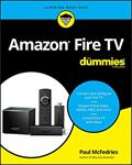 Read Amazon Fire TV For Dummies, written by Paul McFedries