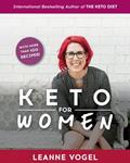 Read Keto For Women: A 3-Step Guide to Uncovering Boundless Energy and Your Happy Weight, written by Leanne Vogel