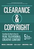 Read Clearance & Copyright: Everything You Need to Know for Film, Television, and Other Creative Content, written by Michael C. Donaldson; Lisa A. Callif; Christopher L. Perez