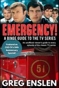 Read Emergency!: A Binge Guide to the TV Series, written by Greg Enslen