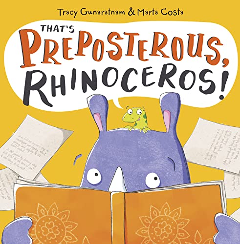Read That's Preposterous, Rhinoceros!: New Edition, written by Tracy Gunaratnam Read That's Preposterous, Rhinoceros!: New Edition, written by Tracy Gunaratnam