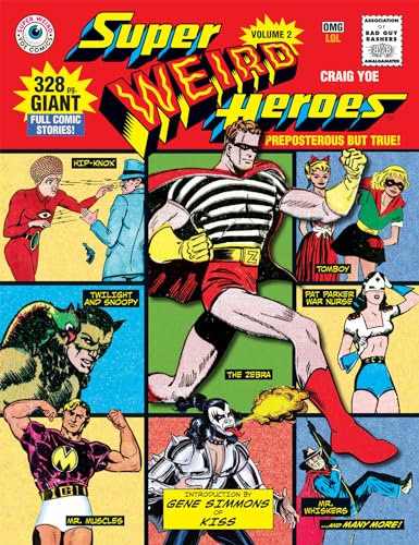 Read Super Weird Heroes: Preposterous But True!, written by Various