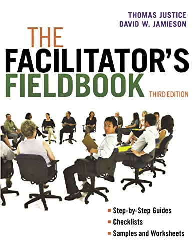 Read The Facilitator's Fieldbook, written by Thomas Justice Read The Facilitator's Fieldbook, written by Thomas Justice