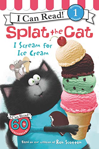 Read Splat the Cat: I Scream for Ice Cream (I Can Read Level 1), written by Rob Scotton