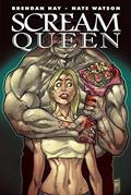 Read Scream Queen, written by Brendan Hay