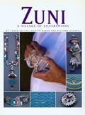 Read Zuni: A Village of Silversmiths, written by James Ostler; Marian E. Rodee; Milford Nahohai