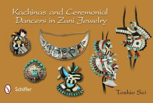 Read Kachinas and Ceremonial Dancers in Zuni Jewelry, written by Toshio Sei Read Kachinas and Ceremonial Dancers in Zuni Jewelry, written by Toshio Sei