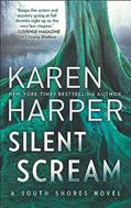 Read Silent Scream (The South Shores Novels Book 5), written by Karen Harper