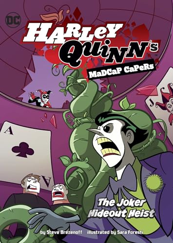 Read The Joker Hideout Heist (Harley Quinn's Madcap Capers), written by Steve Brezenoff Read The Joker Hideout Heist (Harley Quinn's Madcap Capers), written by Steve Brezenoff