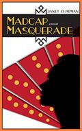 Read Madcap Masquerade: A Novel, written by Janet Chapman