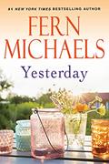 Read Yesterday, written by Fern Michaels