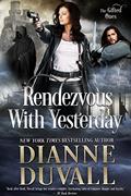 Read Rendezvous With Yesterday (The Gifted Ones Book 2), written by Dianne Duvall