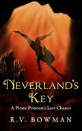 Read Neverland's Key: A Pirate Princess's Last Chance (The Pirate Princess Chronicles), written by R.V. Bowman Read Neverland's Key: A Pirate Princess's Last Chance (The Pirate Princess Chronicles), written by R.V. Bowman