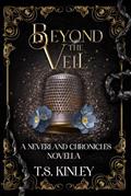 Read Beyond the Veil (The Neverland Chronicles), written by T.S. Kinley